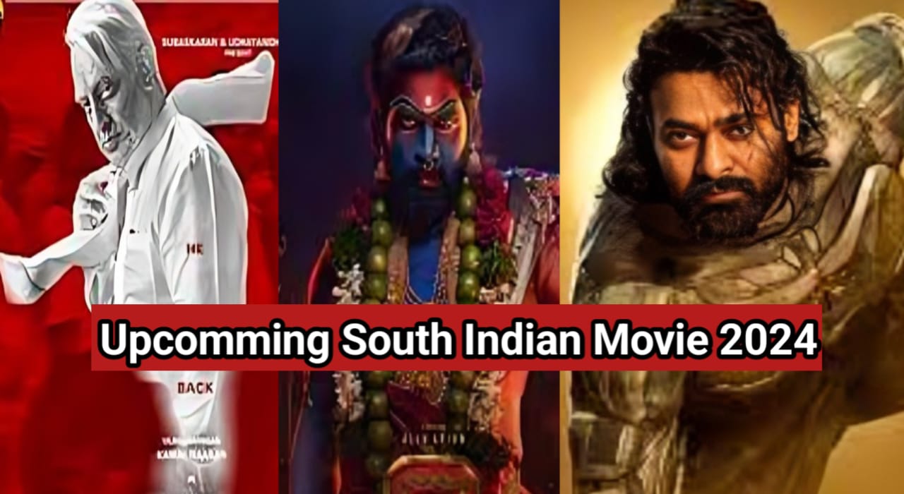 Upcoming South Indian Movies 2024