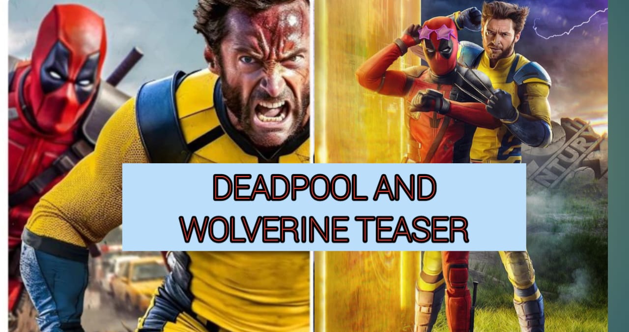 Deadpool And Wolverine Teaser